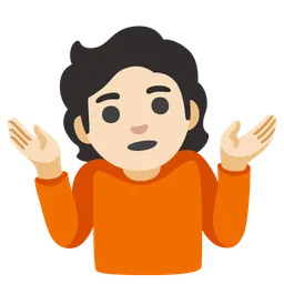 Person Shrugging: Light Skin Tone — Google