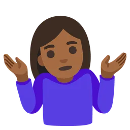 Woman Shrugging: Medium-Dark Skin Tone — Google